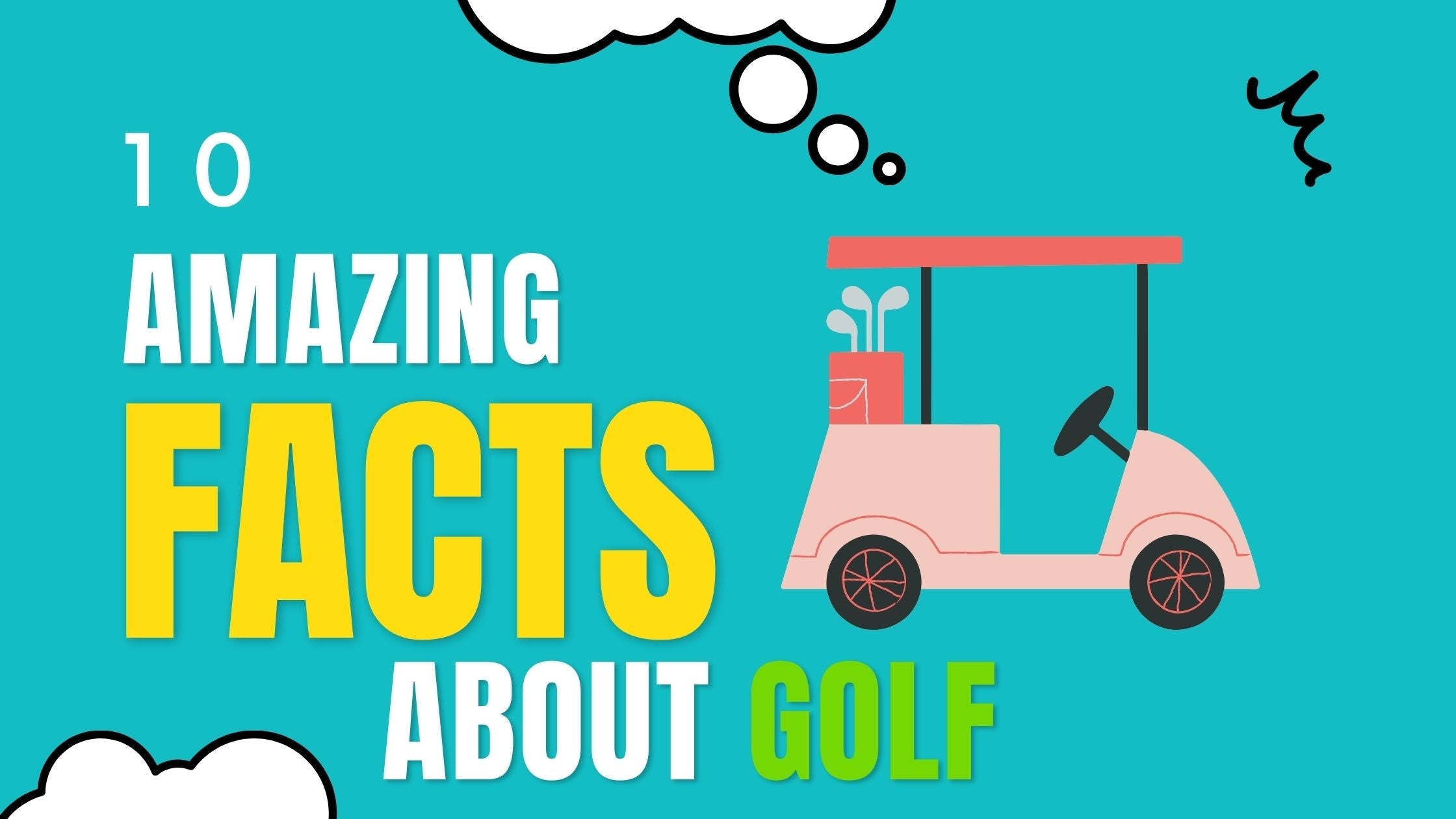 10 Amazing Facts You Didn't Know About Golf